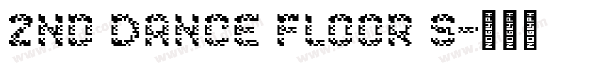 2nd Dance Floor s字体转换